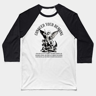 Conquer Your Demons Gym Motivation Baseball T-Shirt